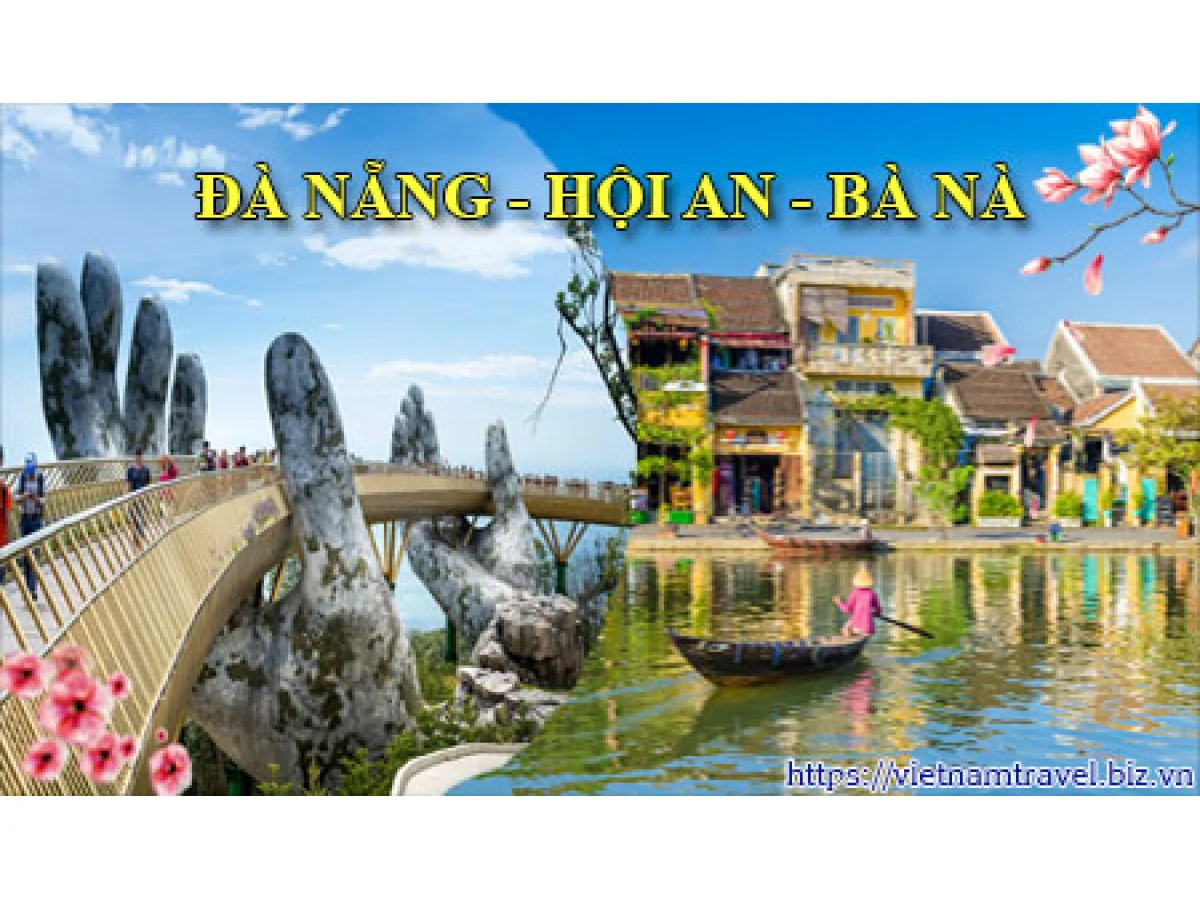 Ho Chi Minh City – Da Nang – Son Tra – Hoi An – Ba Na – Golden Bridge – Hue: 4-Day Tour – Daily Departures – Special Offer